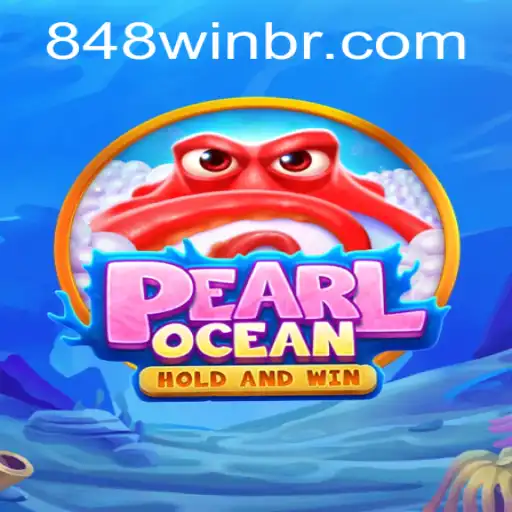 Descubra o Fascinante Mundo de PearlOcean e a Estratégia por Trás de 848win